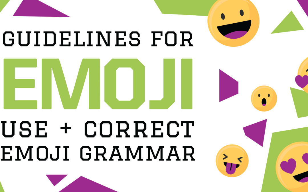 Guidelines for Emoji Use and Correct Emoji Grammar